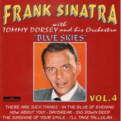 CD Frank Sinatra with Tommy Dorsey And His Orchestra – Blue Skies (Vol.4) CD 404